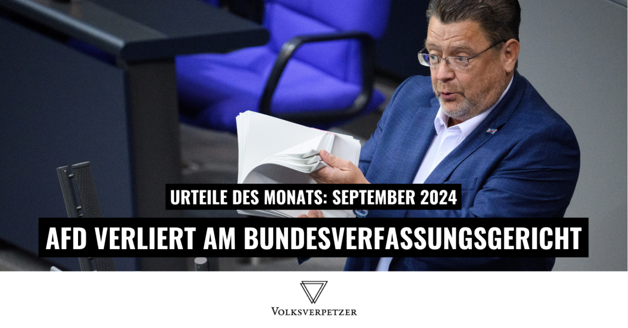Urteile des Monats September: AfD scheitert am Bundesverfassungsgericht