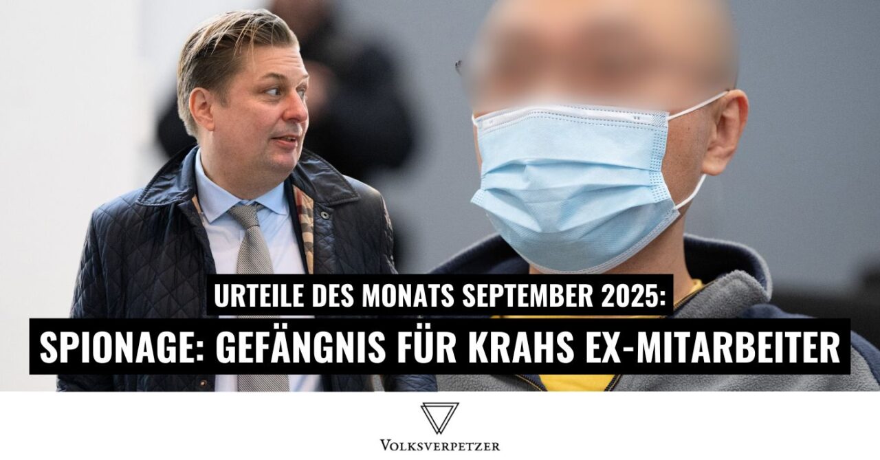 Urteile September: Haft für Ex-Mitarbeiter von Krah (AfD) wegen Spionage